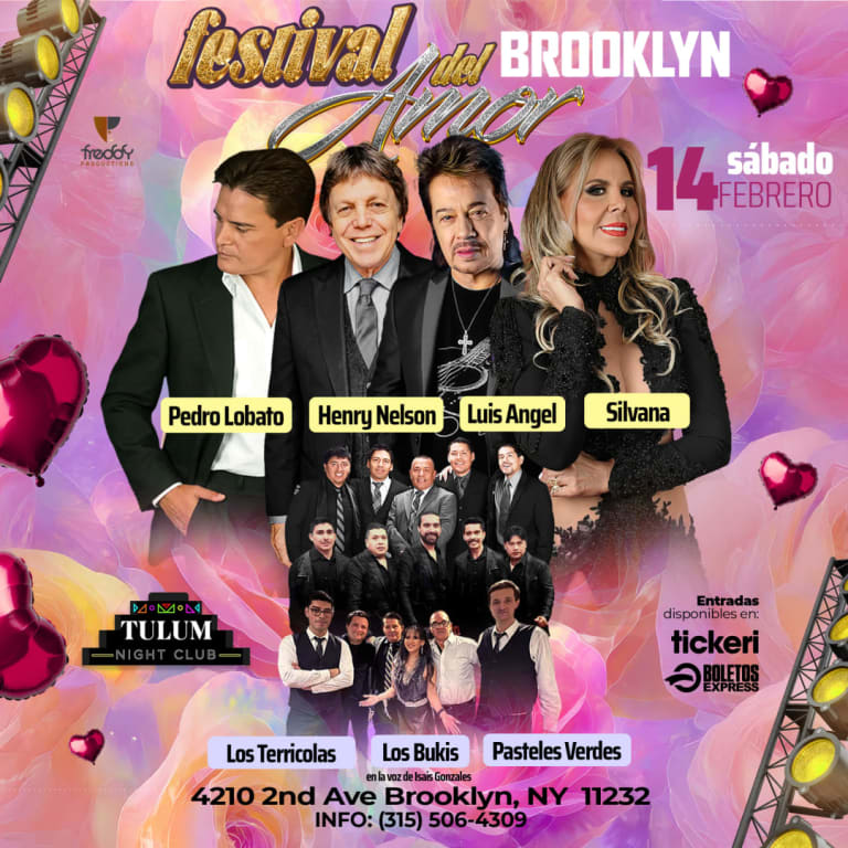 Event - FESTIVAL DEL AMOR | Silvana  Henry Nelson  Luis Angel  Los Pasteles Verdes Los Terricolas  Homenaje a los Bukis en la voz de Isais Gonzales en Brooklyn - Brooklyn, NY - Sat, February 14, 2026} | concert tickets