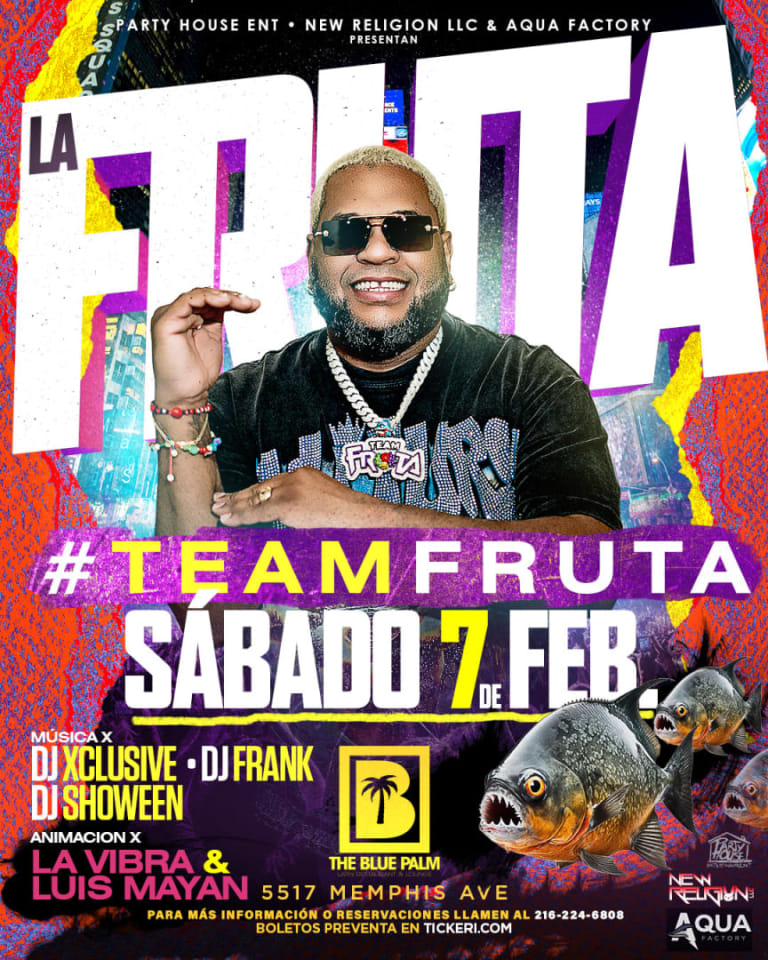 Event - LA FRUTA "NO TE TIRE QUE HAY PIRANA"  - Cleveland, OH - Sat, February 7, 2026} | concert tickets