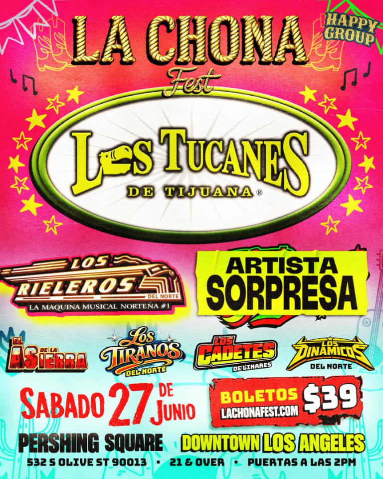 Event - LA CHONA FEST: Los Tucanes, Los Rieleros, Los Tiranos, Los Cadetes y mas! - Los Angeles, CA - Sat, June 27, 2026} | concert tickets