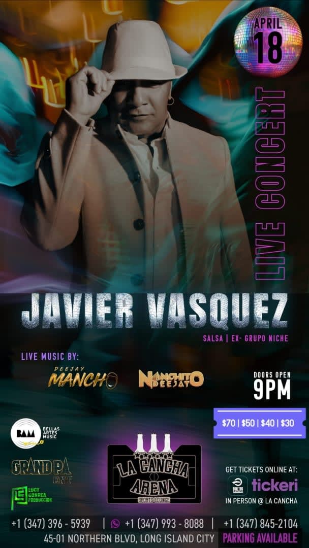 Event - Javier Vásquez – Live Concert (Ex Grupo Niche) - Queens, NY - sáb, 18 de abril de 2026} | concert tickets