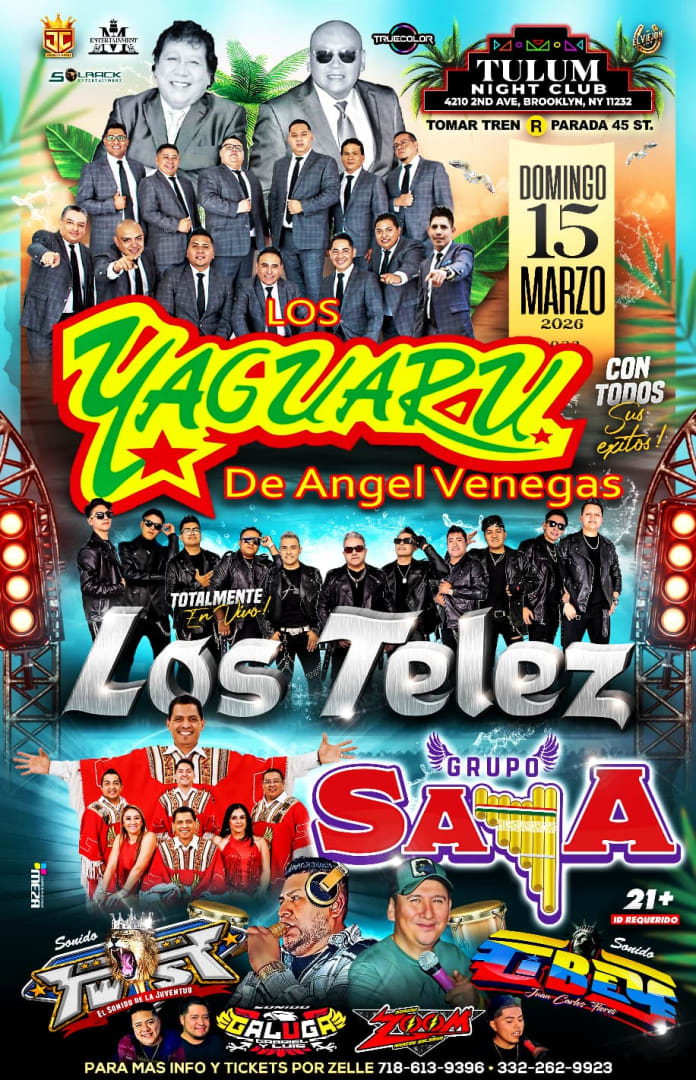 Event - LOS YAGUARU /  LOS TELEZ / GRUPO SAYA  - Brooklyn, New York - 15 de marzo de 2026 | concert tickets