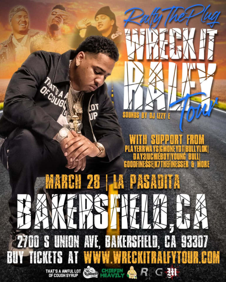 Event - Ralfy The Plug Wreck It Ralfy Tour - Bakersfield - Bakersfield, CA - sáb, 28 de marzo de 2026} | concert tickets