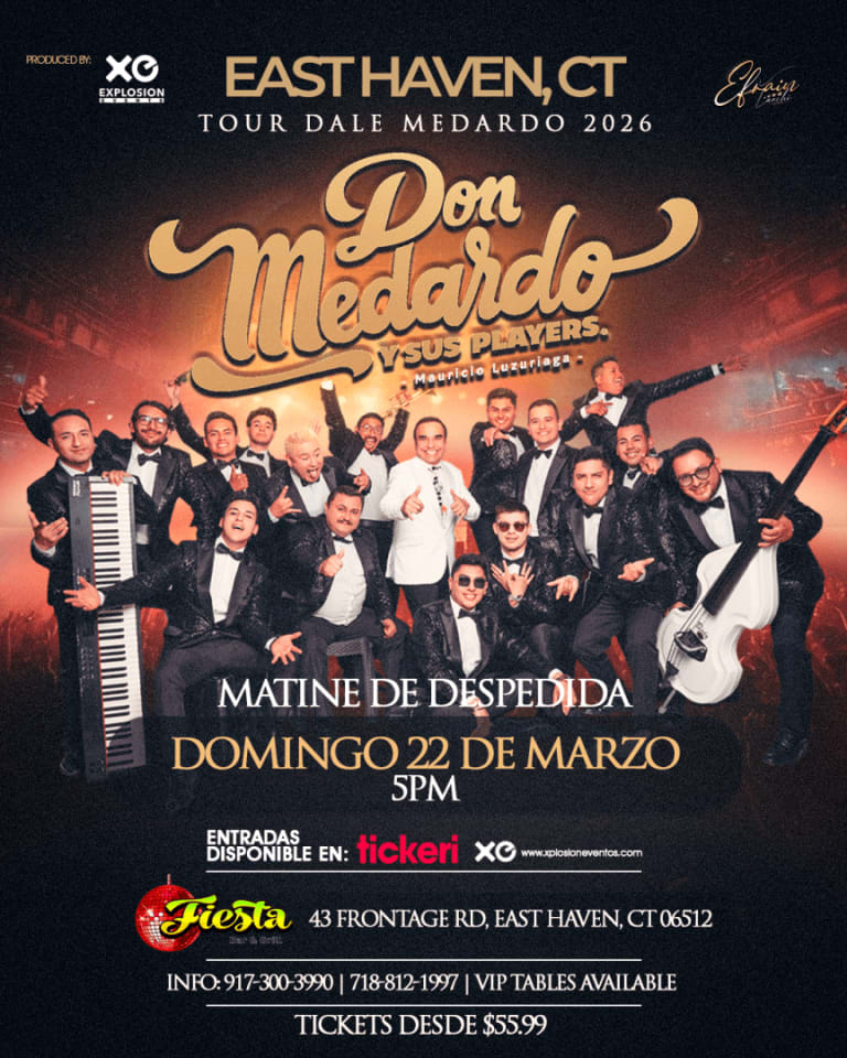 Event - EAST HAVEN,CT | MATINE DE DESPEDIDA CON DON MEDARDO Y SUS PLAYERS - East Haven, CT - Sun, March 22, 2026} | concert tickets
