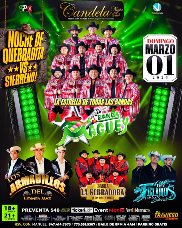 Event - Banda Maguey en Vivo en Candela Night Club | 1 de Marzo 2026 – Noche de Quebradita vs Sierreno - Niles, IL - dom, 1 de marzo de 2026} | concert tickets