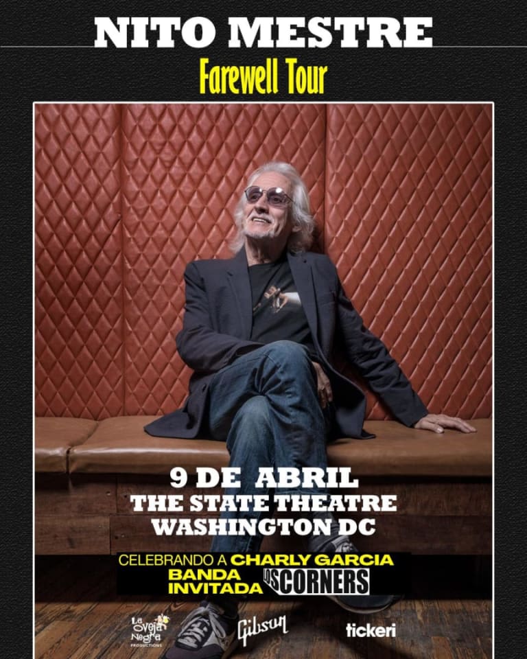Event - Nito Mestre Farewell Tour (Banda invitada, Los Corners celebrando a Charly Garcia e su musica) - Falls Church, Virginia - April 9, 2026 | concert tickets
