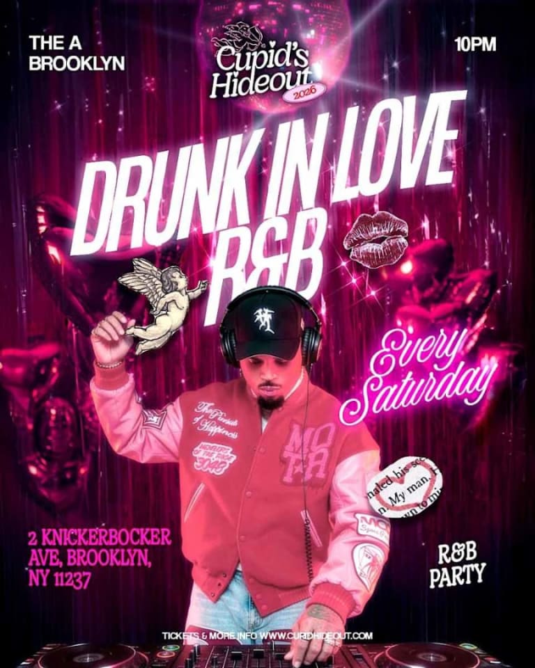 Event - Drunk In Love R&B Party at Ainsworth Brooklyn | Bushwick Nightlife Saturday - Brooklyn, NY - Sat, February 21, 2026} | concert tickets