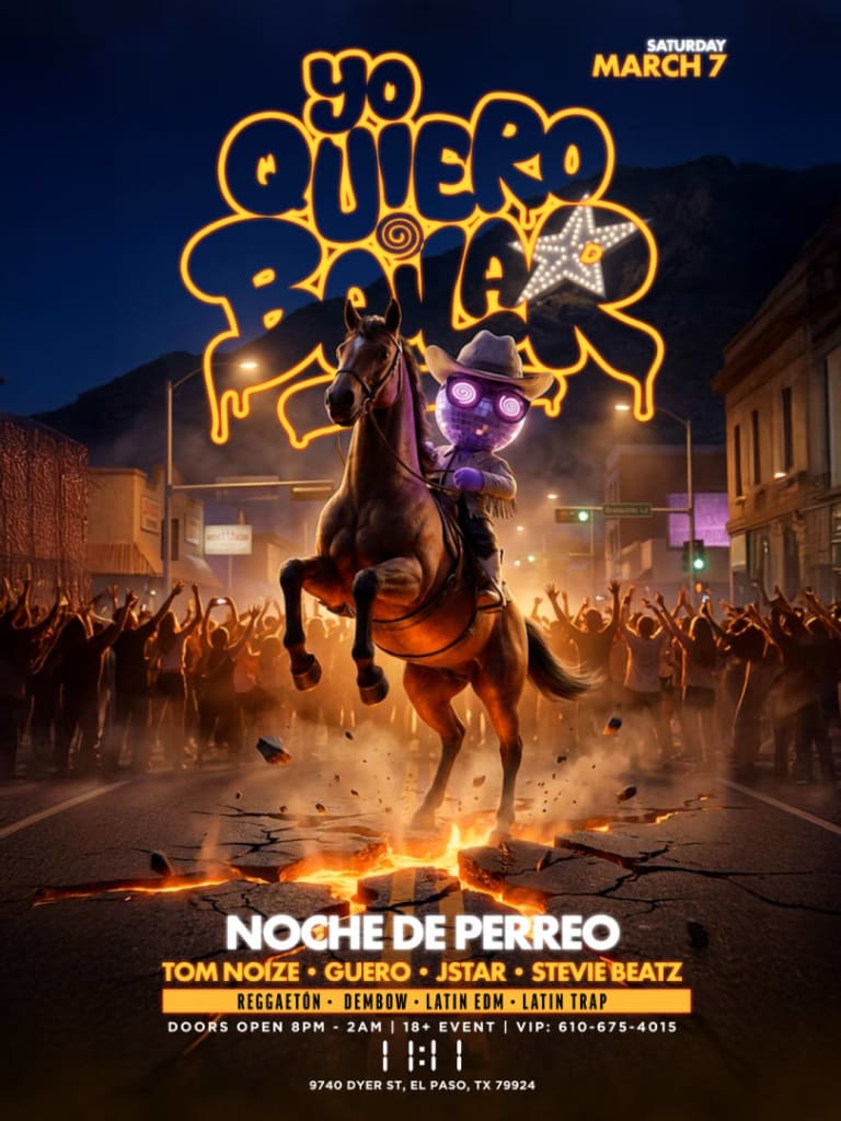 Event - Yo Quiero Bailar - Noche de Perreo en El Paso TX - El Paso, Texas - March 7, 2026 | concert tickets