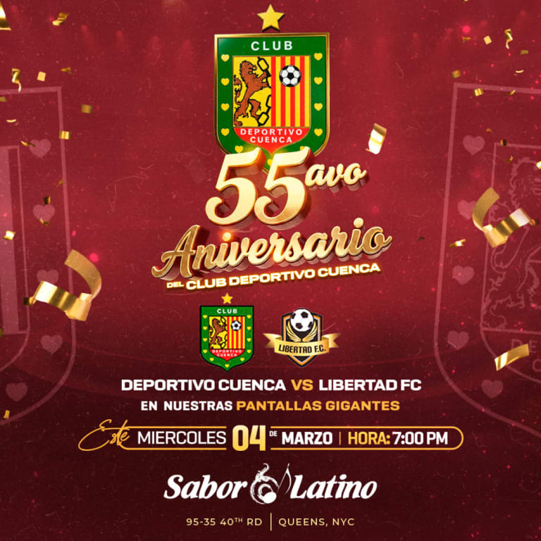 Event - 55avo ANIVERSARIO CLUB DEPORTIVO CUENCA | Sabor Latino - Queens, NY - Wed, March 4, 2026} | concert tickets