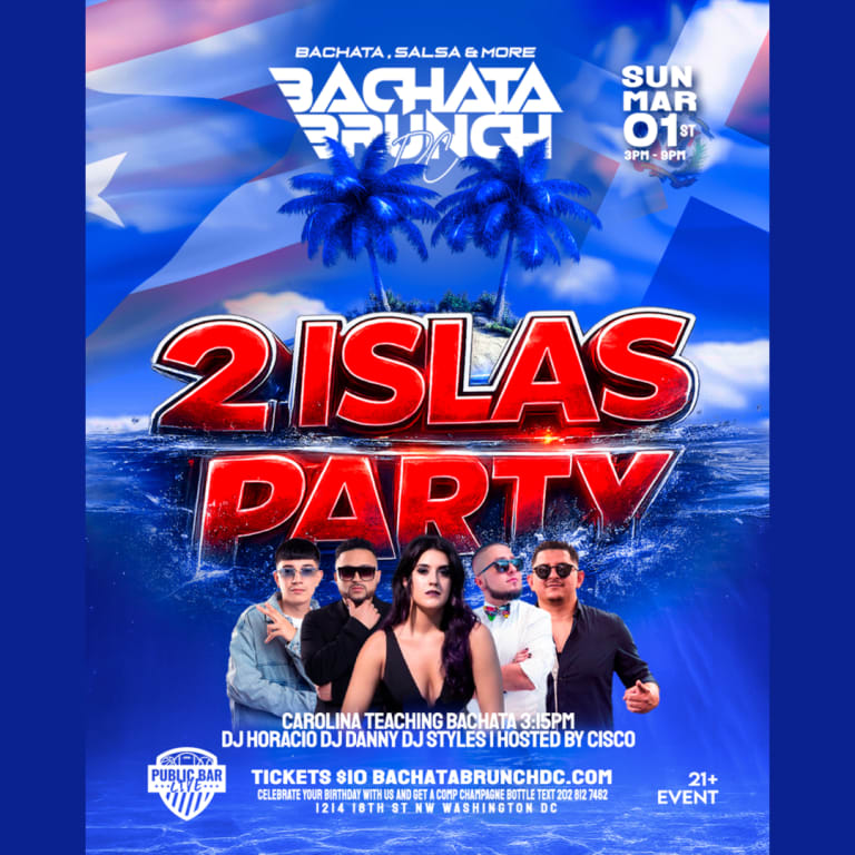 Event - 2 ISLAS PARTY BACHATA BRUNCH DC  - Washington, District Of Columbia - March 1, 2026 | concert tickets
