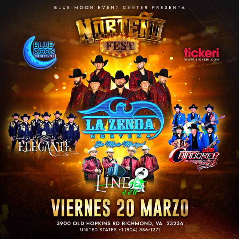 Event - NORTEÑO FEST CON LA ZENDA NORTEÑA, ELEGANTES DE LA PERLA, LÍNEA 220 Y LOS CATADORES EN TARIMA !!! - Richmond, Virginia - March 20, 2026 | concert tickets