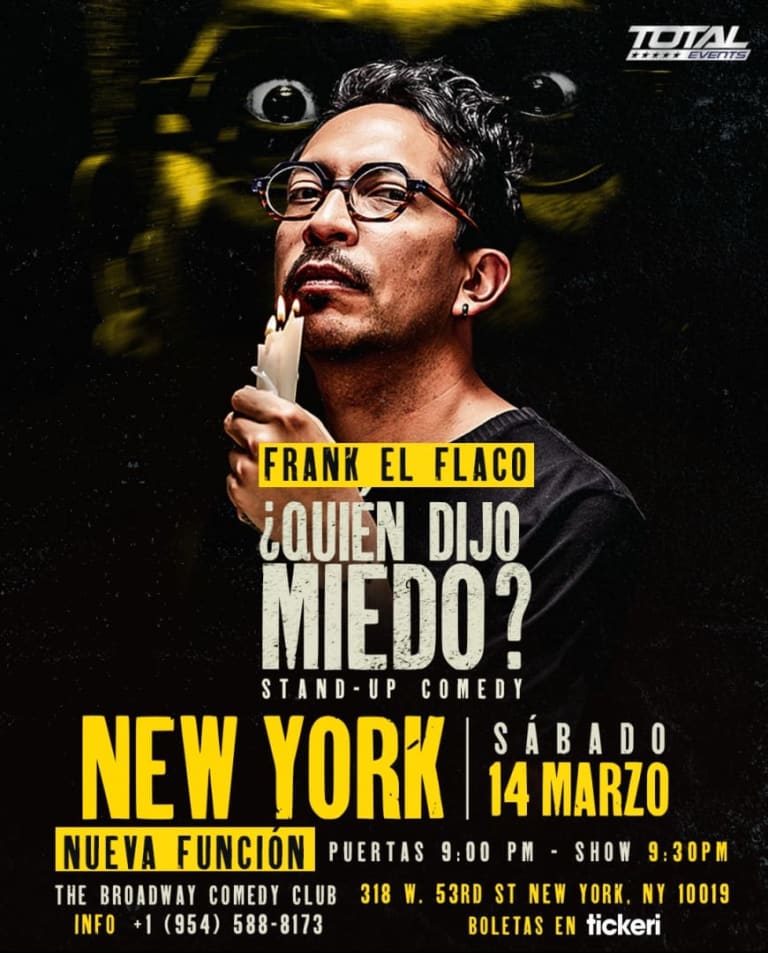 Event - Frank EL FLACO- QUIEN DIJO MIEDO? - NEW YORK NUEVA FECHA - New York, New York - March 14, 2026 | concert tickets