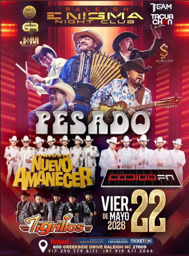 Event - PESADO / CONJUNTO NUEVO AMANECER Y MAS   - Raleigh, North Carolina - May 22, 2026 | concert tickets