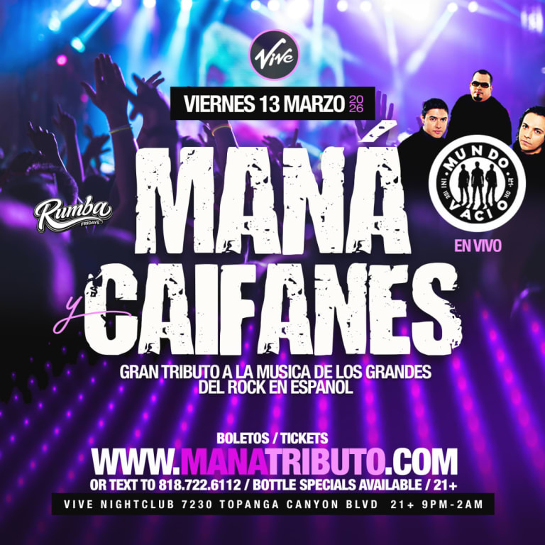 Event - Mundo Vacío – Tributo a Maná y Caifanes EN VIVO | Vive Nightclub - Los Angeles, California - March 13, 2026 | concert tickets