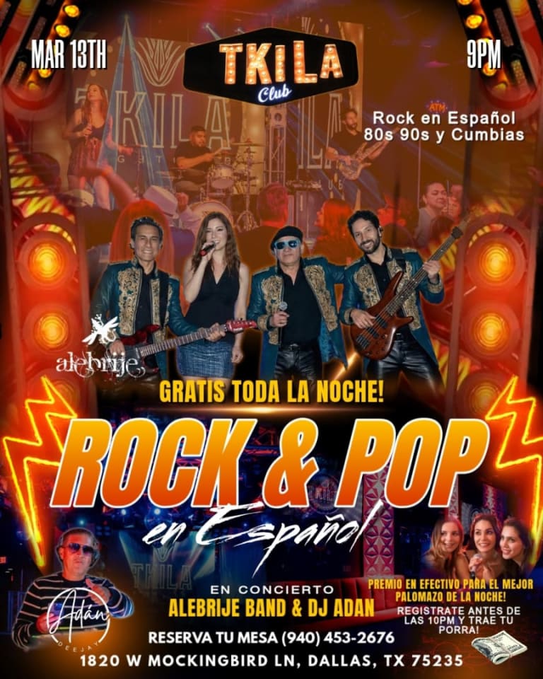 Event - 🎤🔥 ROCK Y POP EN ESPAÑOL – MÚSICA EN VIVO 🔥🎤 Viernes, Marzo 13th | TKILA Night Club – Dallas, TX - Dallas, TX - Fri, March 13, 2026} | concert tickets