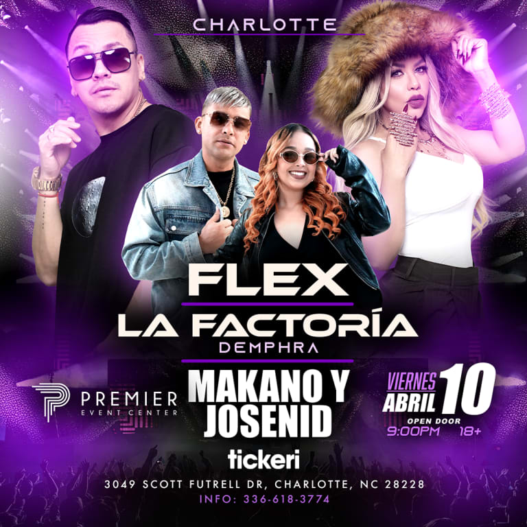 Event - Flex & Makano & Demphra de La Factoría & Josenid en concierto en Charlotte - Charlotte, North Carolina - April 10, 2026 | concert tickets