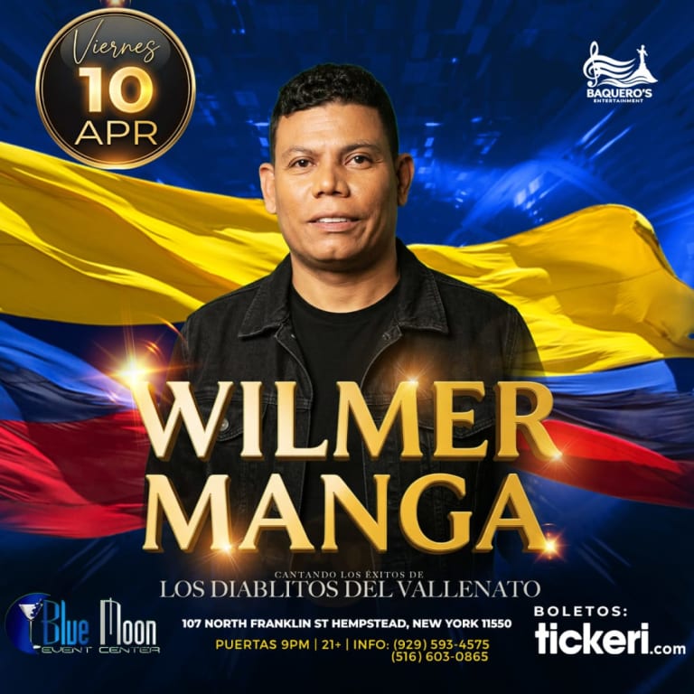 Event - Wilmer Manga en Hempstead, NY - Hempstead, NY - Fri, April 10, 2026} | concert tickets