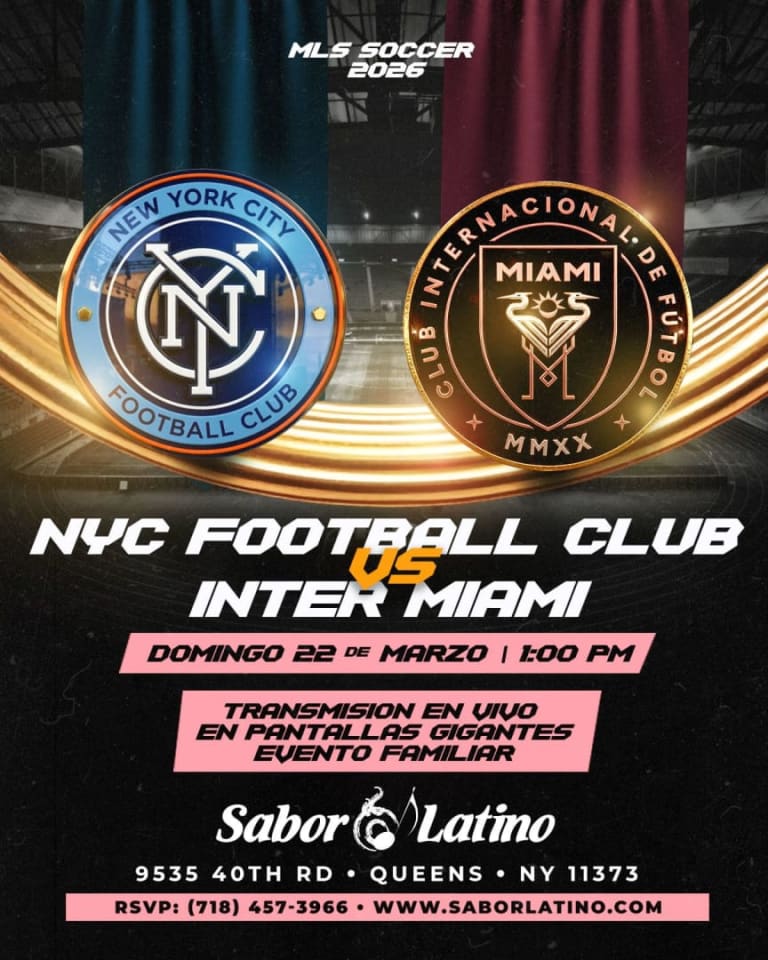 Event - NYC FOOTBALL CLUB VS INTER MIAMI  | Sabor Latino - Queens, NY - Sun, March 22, 2026} | concert tickets