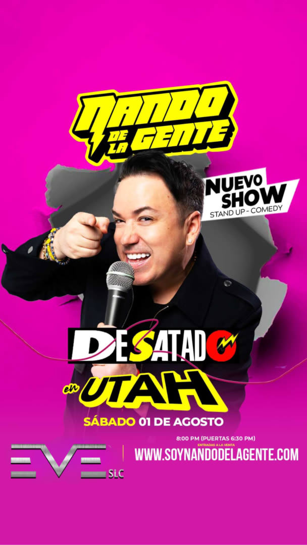 Event - Nando De La GENTE  Desatado Nuevo Show - Salt Lake City, Utah - August 1, 2026 | concert tickets