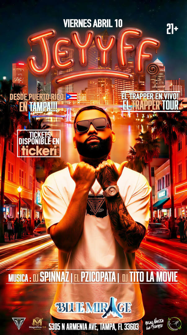 Event - JEYYFF EL TRAPPER TAMPA CONCERT - Tampa, Florida - April 10, 2026 | concert tickets