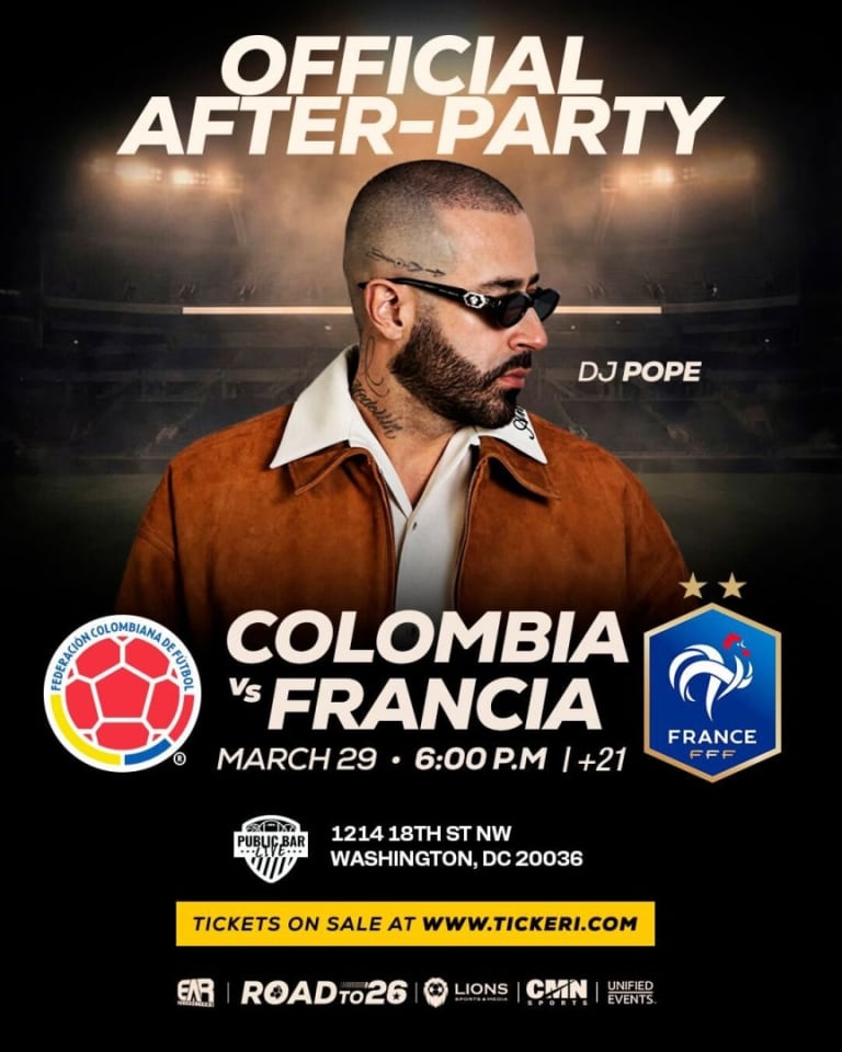 Event - El 3er Tiempo con DJ Pope | Colombia vs. France OFFICIAL After Party - Washington, District Of Columbia - dom, 29 de marzo de 2026} | concert tickets