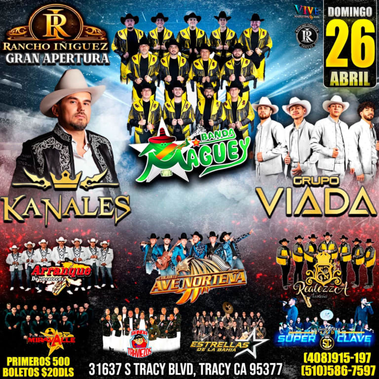 Event - Gran apertura de Rancho Iñiguez con Kanales & Grupo Viada y muchos mas - Tracy, CA - dom, 26 de abril de 2026} | concert tickets