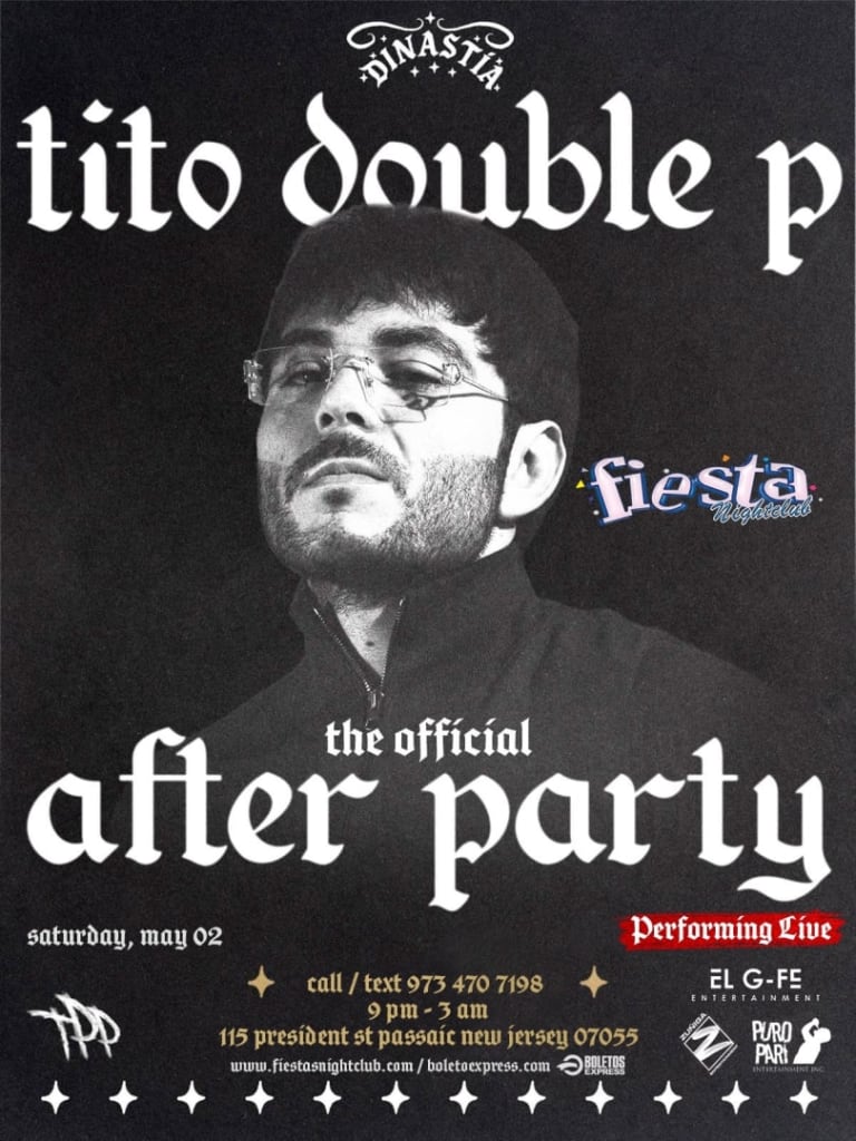 Event - TITO DOBLE P THE OFFICIAL AFTER PARTY - Passaic, New Jersey - May 2, 2026 | concert tickets