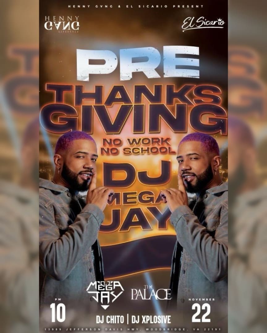 PRE THANKSGIVING with DJ MEGA JAY in VIRGINIA Tickets Boletos at The ...