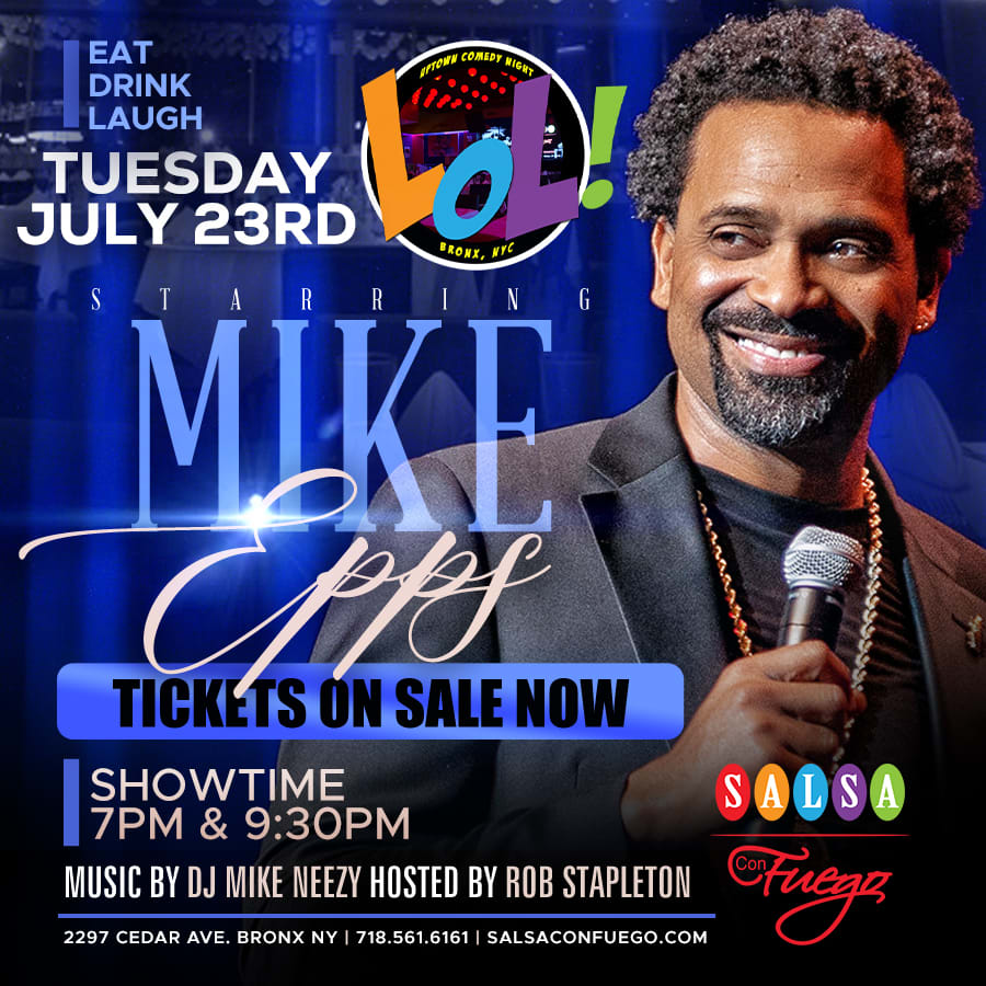 MIKE EPPS Celebrity Comedy Show (Tue 7pm) Tickets Boletos at Salsa Con ...