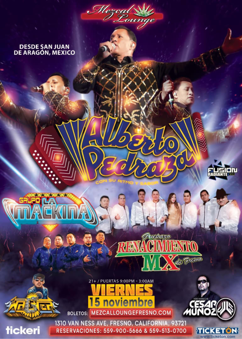 ALBERTO PEDRAZA - FRESNO CA. in Fresno - Tickets 2024-11-15