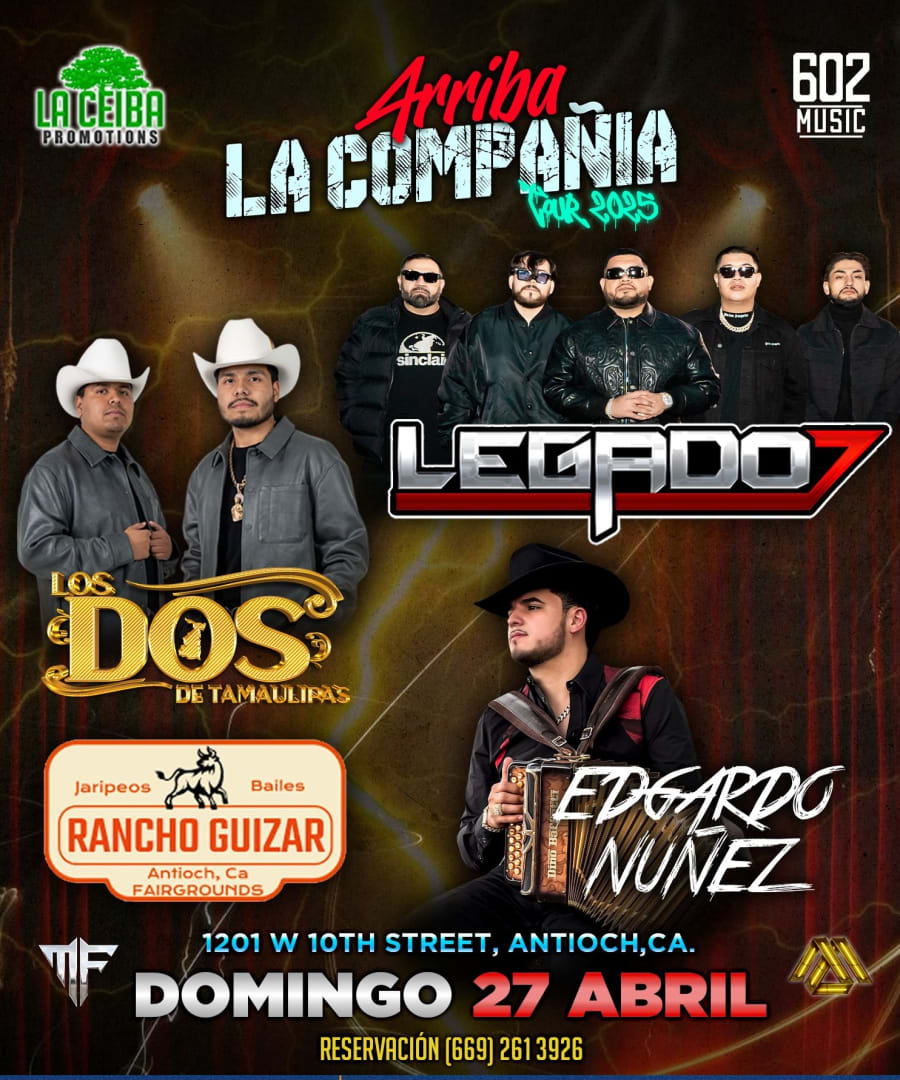 Arriba La Compañía Tour 2025 Legado 7 Los Dos De Tamaulipas