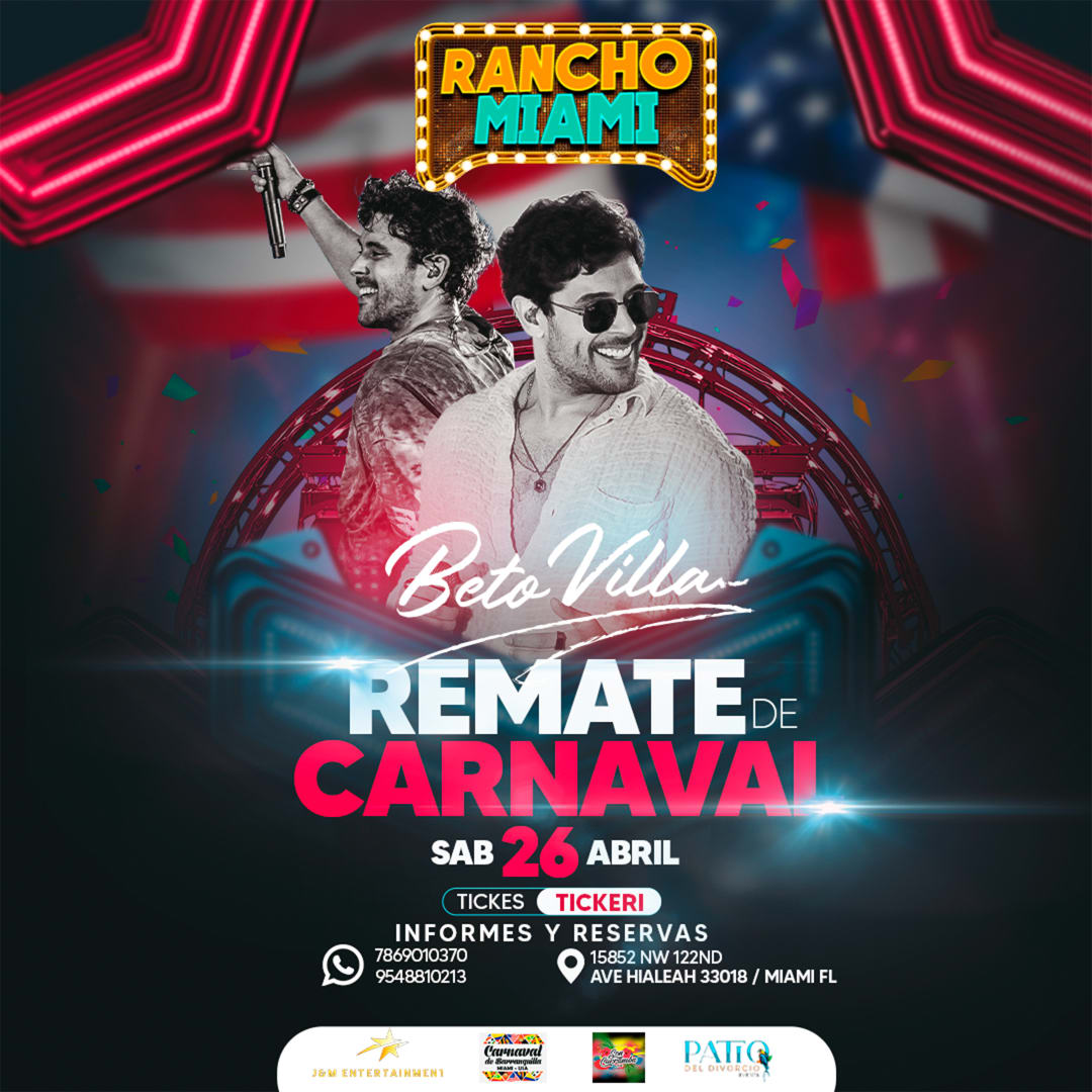 🎭REMATE DE CARNAVAL 🎭 in Hialeah - Tickets 2025-04-26 | El Rancho Miami ...