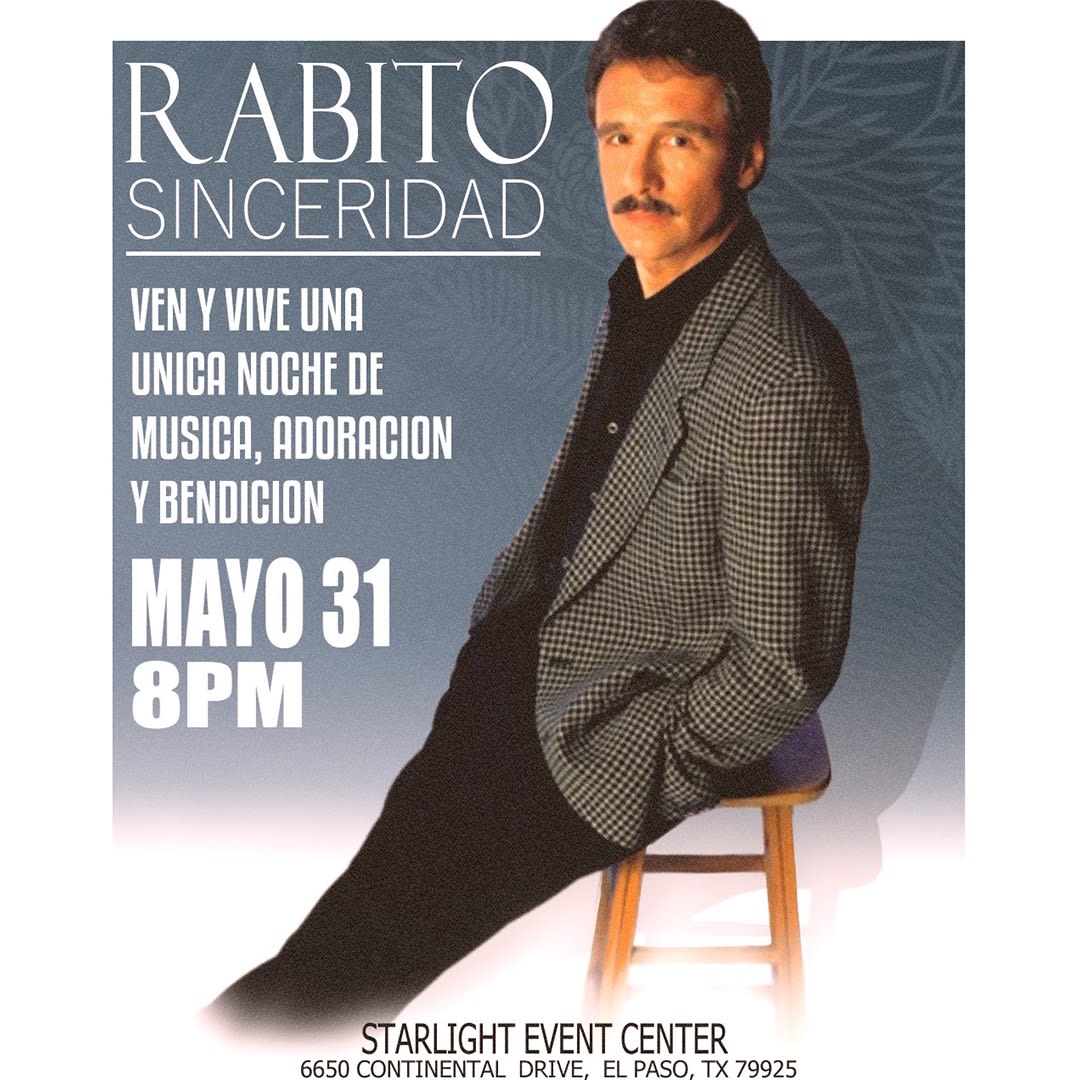 Rabito Sinceridad en el Paso TX - CANCELLED in El Paso - Tickets 2025 ...