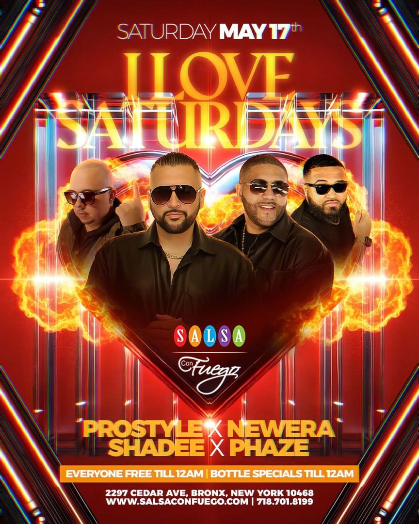 I Love Saturdays DJ Prostyle Live At Salsa Con Fuego in Bronx