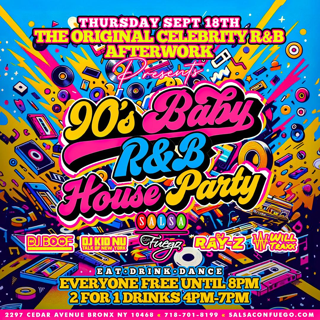 THE ORIGINAL CELEBRITY R&B THURSDAY AFTERWORK CELEBRATION | 90'S BABY R ...