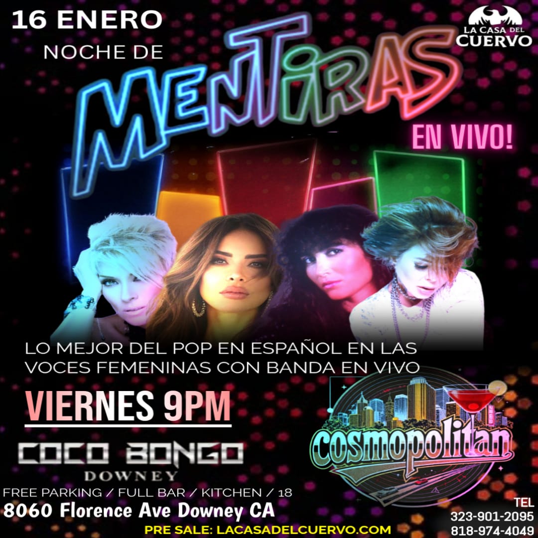 Downey Pop Rocks MENTIRAS. Noche Pop Rock en Español Covers Femeninos Con Cosmopolitan ...
