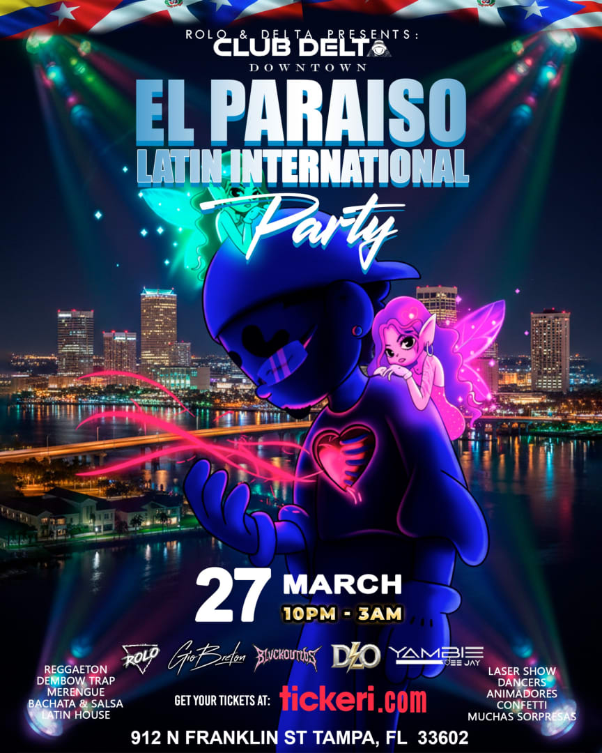 El Paraiso Latin Fridays @ dowtown Delta in Tampa - Tickets 2026