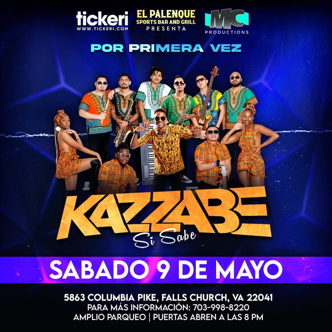 Kazzabe KAZZABE SI SABE !!! in Falls Church - Tickets 2026-05-09 | EL PALENQUE