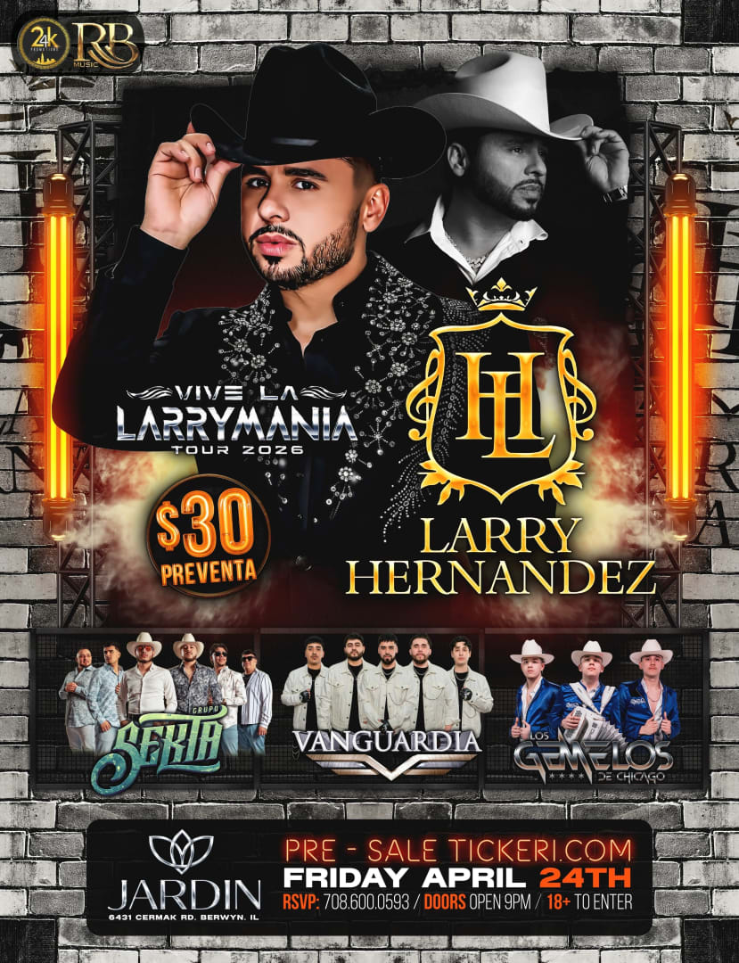 Larry Hernandez @Jardin in Berwyn - Tickets 2026-04-24 | Jardin