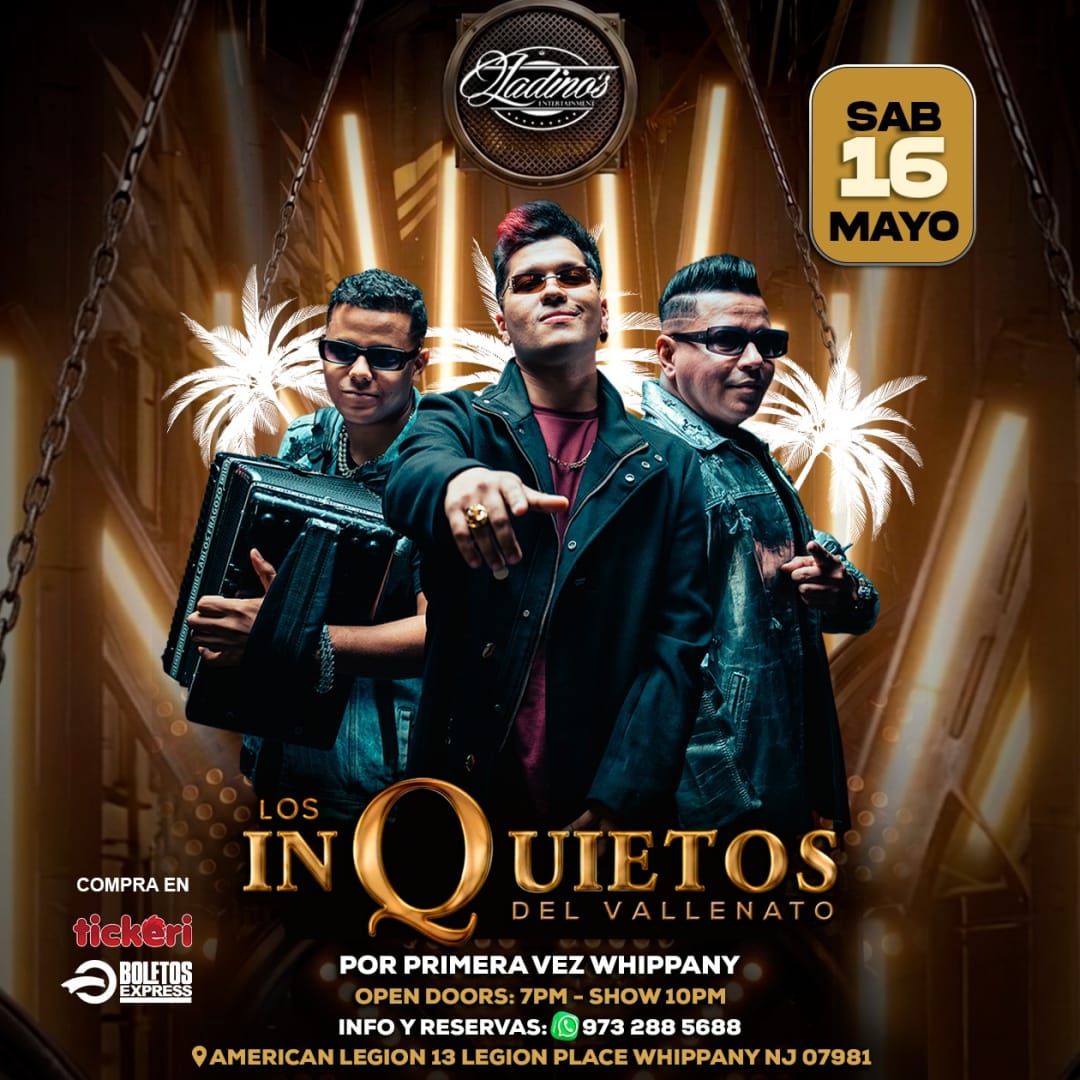 LOS INQUIETOS DEL VALLENATO in Whippany - Tickets 2026-05-16