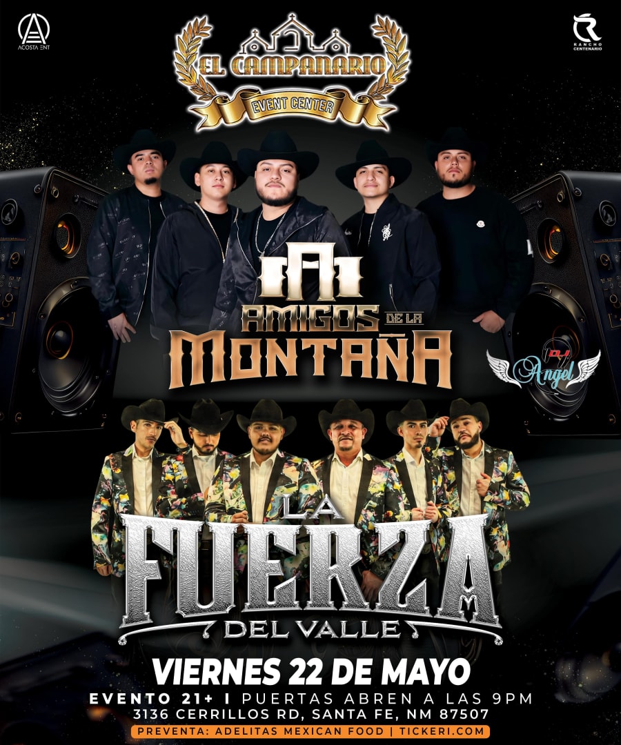 Friends of the Mountain and The Force of the Valley on Friday, May 22