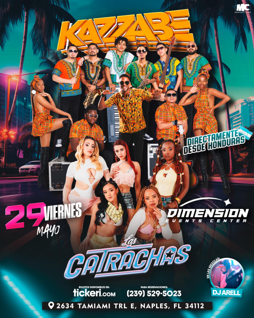KAZZABE & LAS CATRACHAS (NAPLES, FL) DIMENSION EVENT CENTER