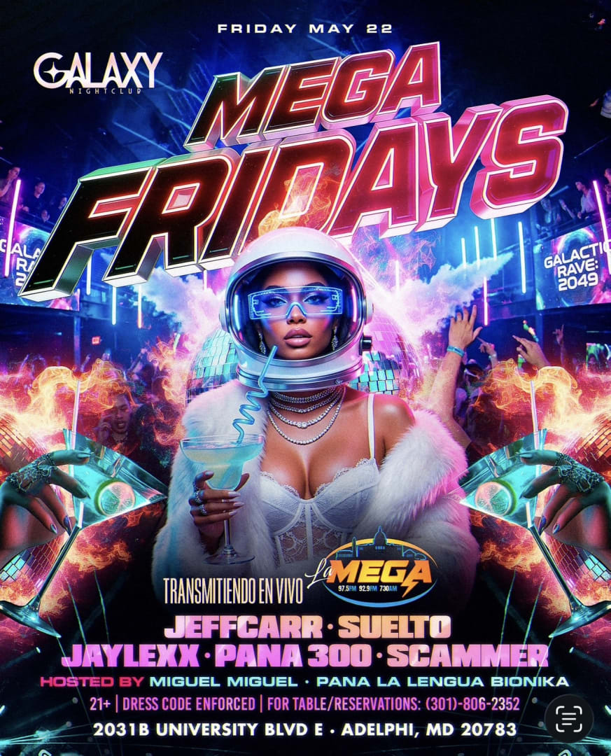 Mega Fridays at Galaxy Night Club!