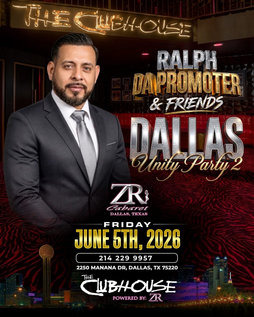 : RALPH DA PROMOTER & FRIENDS – DALLAS UNITY PARTY PT. 2