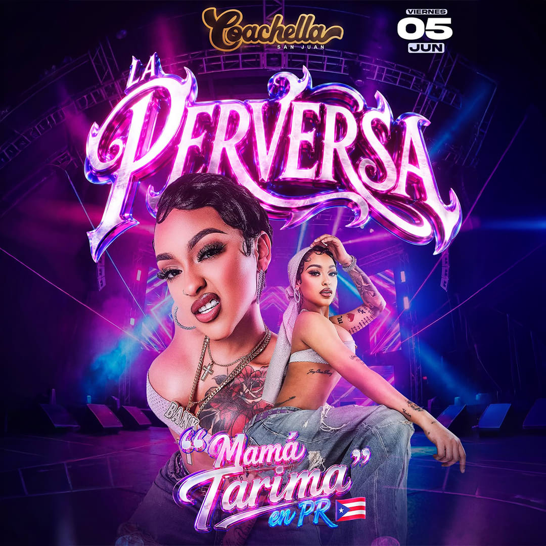 La Perversa en Coachella - San Juan