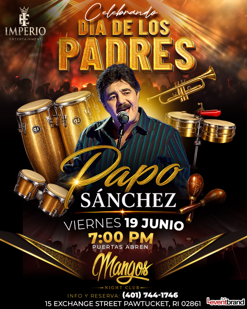 PAPO SANCHEZ EN MANGOS RHODE ISLAND