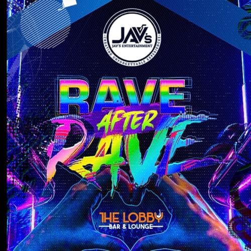 RAVE AFTER RAVE