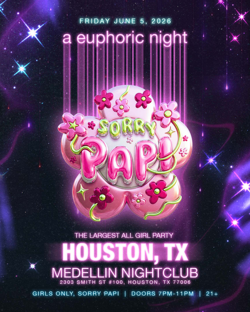 SORRY PAPI HTX MEDELLIN