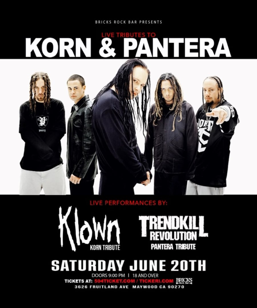 KORN & PANTERA LIVE TRIBUTES BY KLOWN AND TRENDKILL REVOLUTION