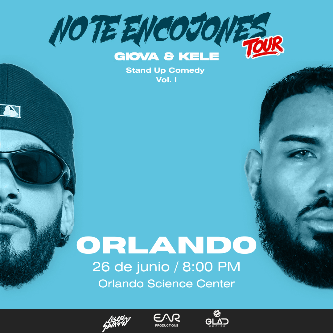 Giova & Kele - No Te Encojones Tour en Orlando