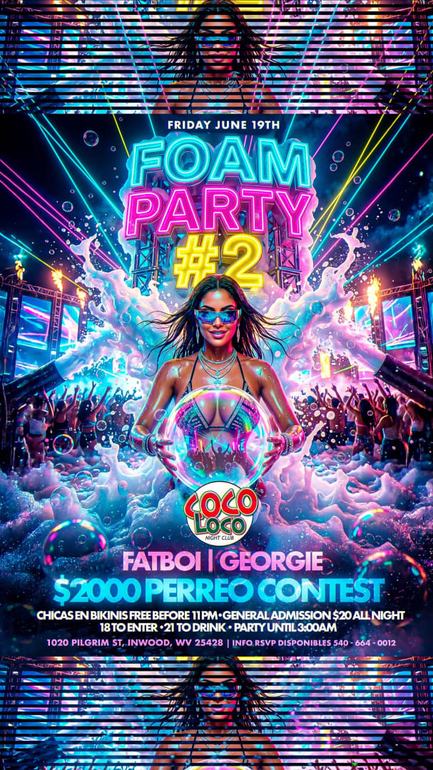 Foam party #2 inwood wv coco loco